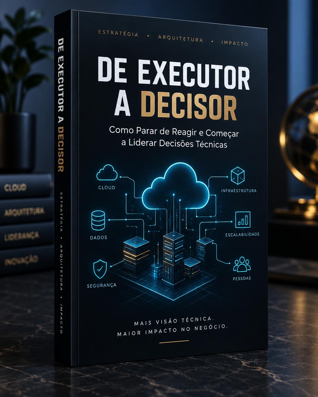 Capa do e-book De Executor a Decisor
